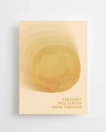 The Light Will Always Shine Through